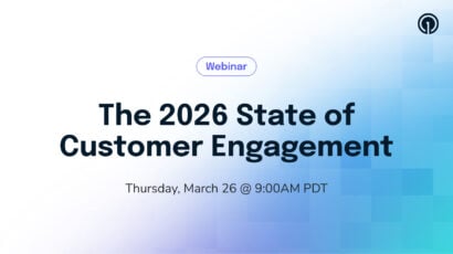 2026 the state of customer engagement webinar 1