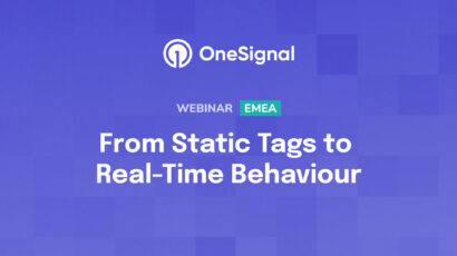 Webinar from static tag to real time behaviour emea