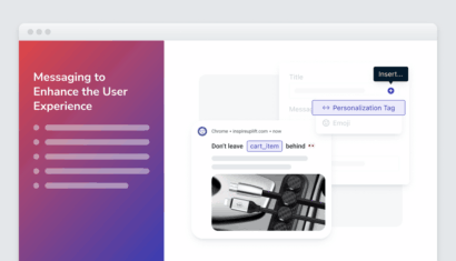 Customer Messaging to Enhance User Experience & Retention